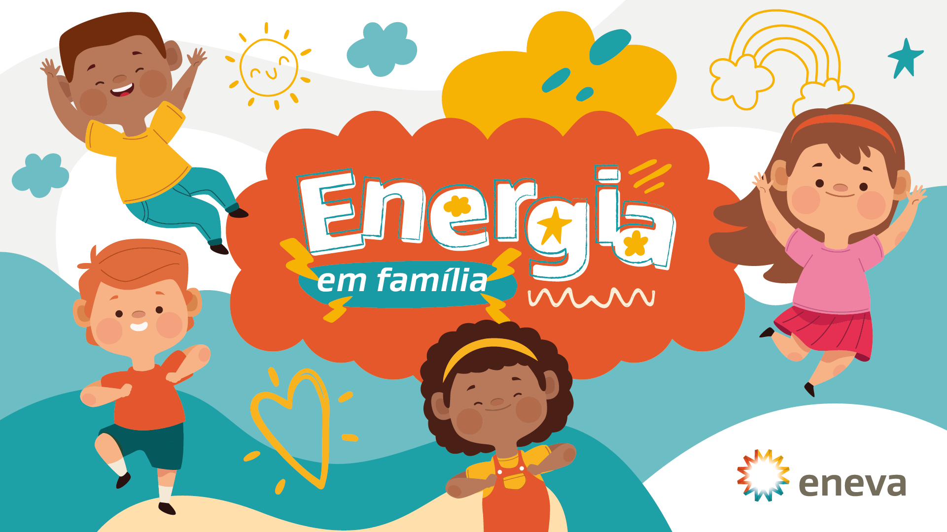 Eneva - Energia em Família